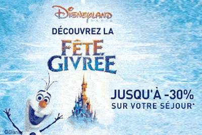 Fête givrée : Jusqu'a -30% sur votre séjour à Disneyland Paris